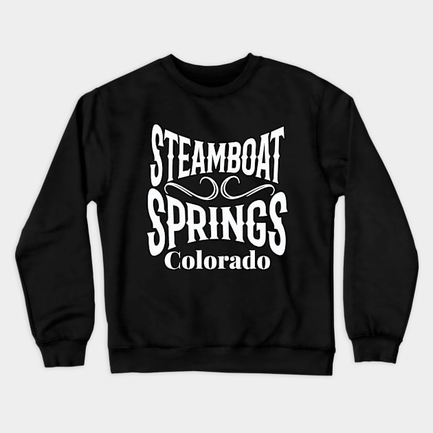 Steamboat Springs Resort Colorado U.S.A. White text. Gift ideas for the ski enthusiast. Crewneck Sweatshirt by Papilio Art